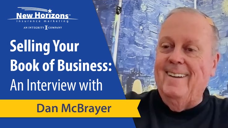 Selling Your Medicare Book of Business: An Interview with Dan McBrayer