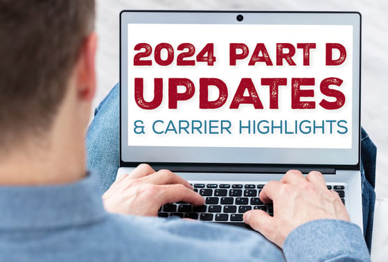 2024 Part D Updates & Carrier Highlights