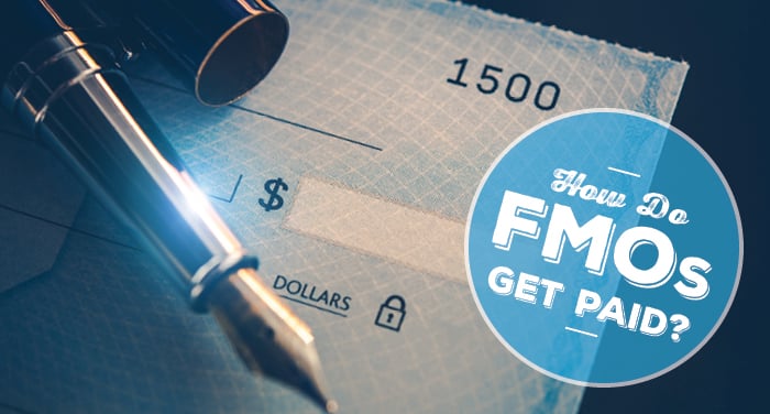 How Do FMOs Get Paid?