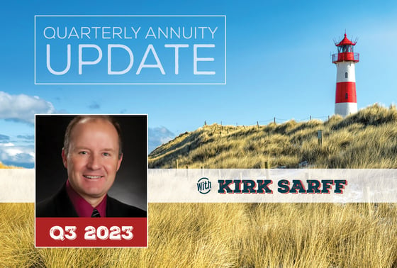 Quarterly Annuity Update with Kirk Sarff | Q3 2023