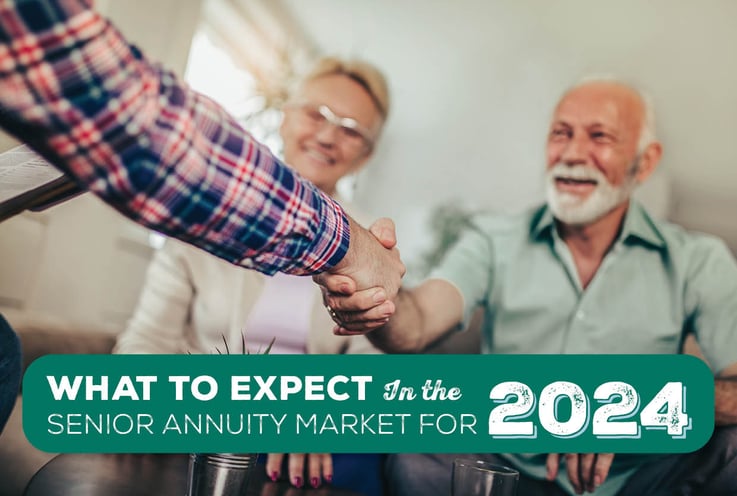 What to Expect In the Senior Annuity Market for 2024