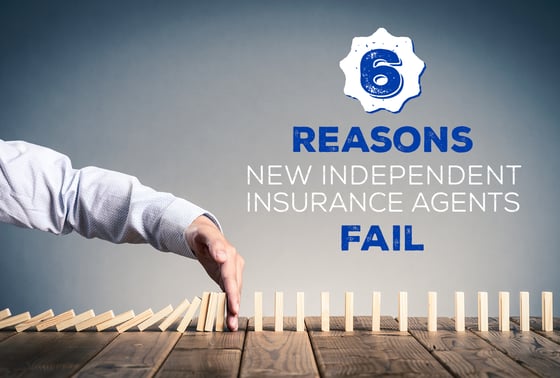 NH-6-Reasons-New-Independent-Insurance-Agents-Fail