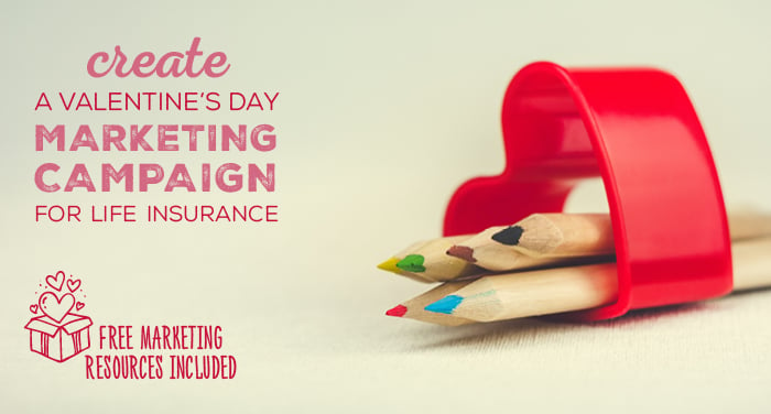 Create A Valentine's Day Marketing Campaign For Life Insurance (Free ...