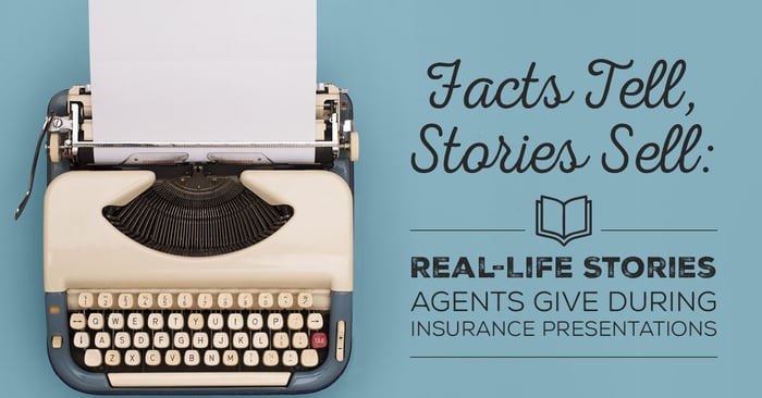 NH-Facts-Tell-Stories-Sell-Real-Life-Stories-Agents-Give-During-Insurance-Presentations-FB