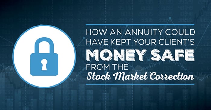 NH-How-An-Annuity-Could-Have-Kept-Your-Clients-Money-Safe-From-the-Stock-Market-Correction-FB
