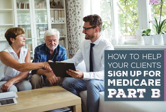NH-How-to-Help-Your-Clients-Sign-Up-For-Medicare-Part-B