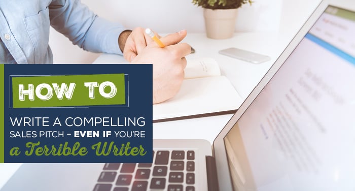 NH-How-to-Write-a-Compelling-Sales-Pitch-Even-If-Youre-a-Terrible-Writer