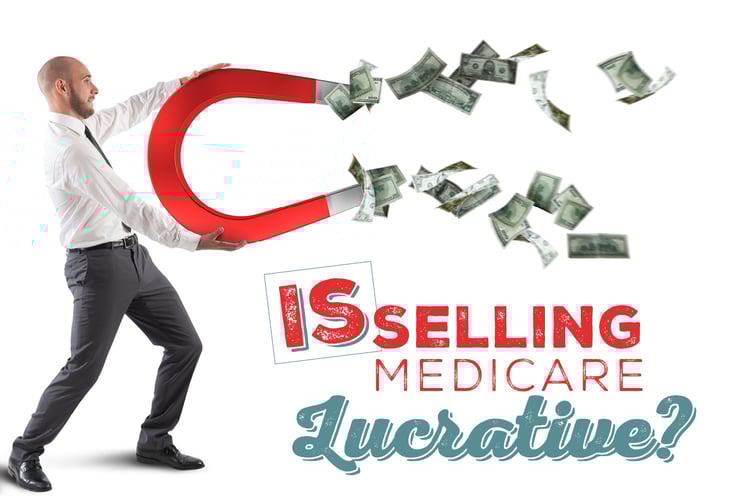 Is Selling Medicare Lucrative?