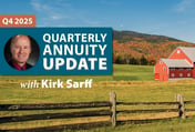 Quarterly Annuity Update with Kirk Sarff | Q4 2025