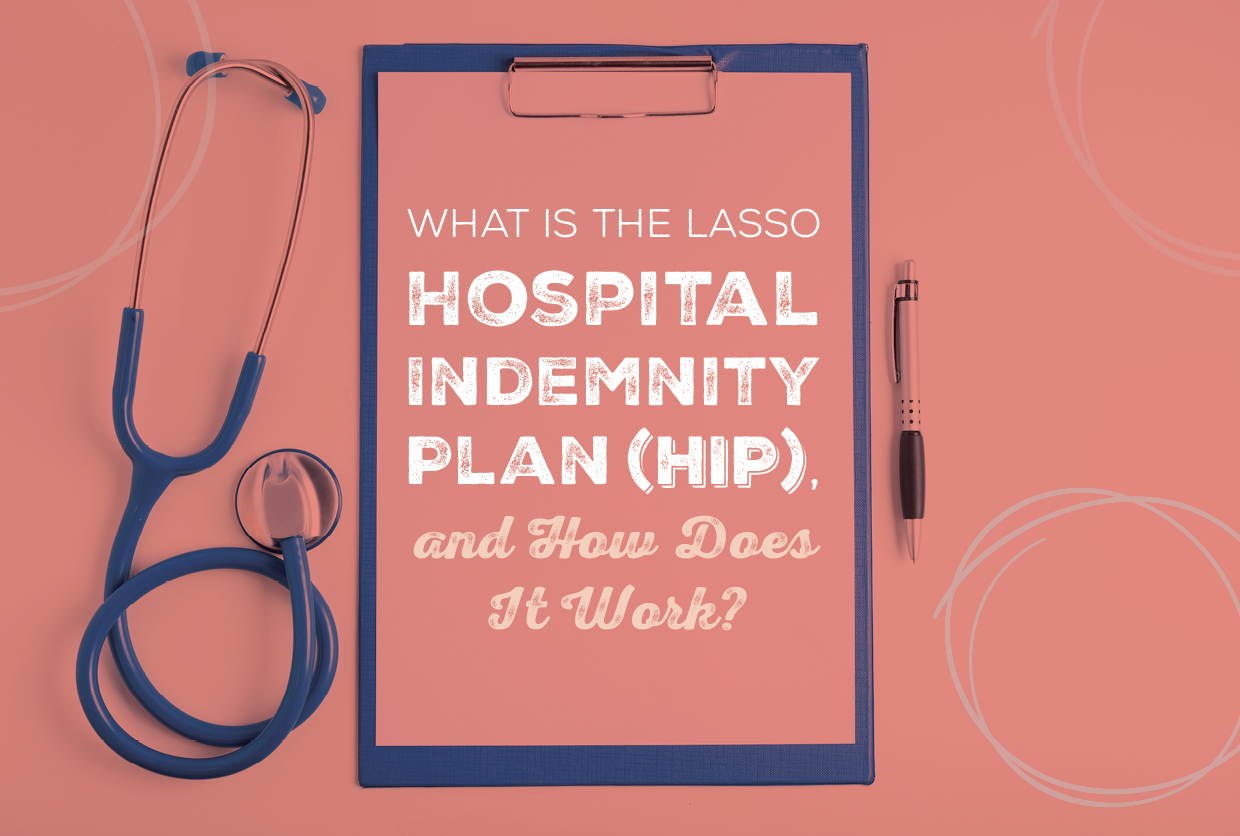 NH-What-Is-the-Lasso-Hospital-Indemnity-Plan-HIP-and-How-Does-It-Work