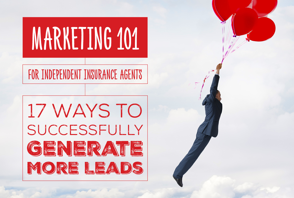 NH-Marketing-101-for-Independent-Insurance-Agents-17-Ways-to-Successfully-Generate-More-Leads