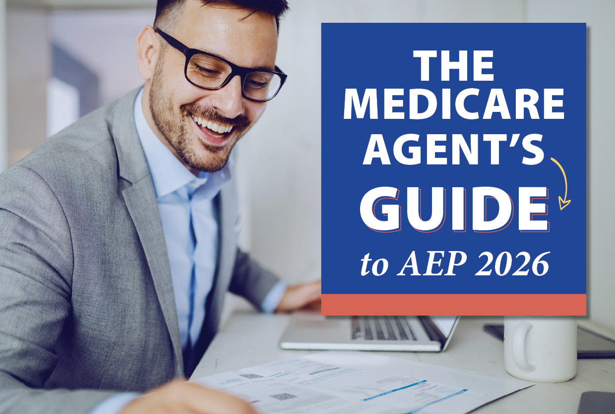 The Medicare Agent's Guide to AEP 2026